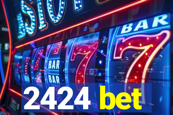 2424 bet